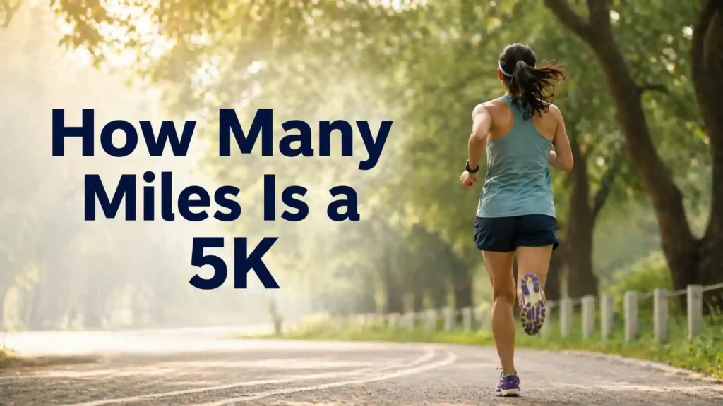 How Many Miles Is a 5K